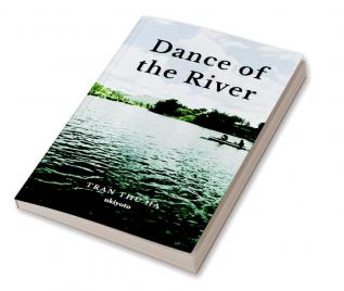 Dance of the River