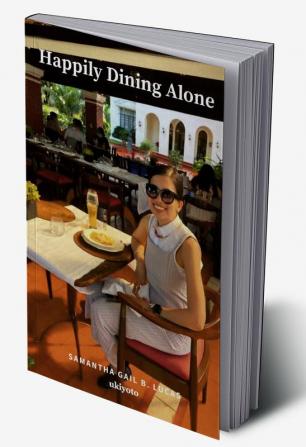 Happily Dining Alone