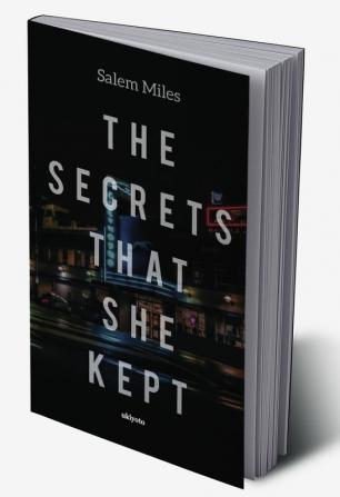 The Secrets that she Kept