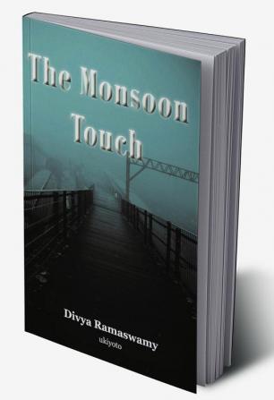 The Monsoon Touch