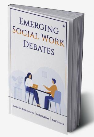 Emerging Social Work Debates