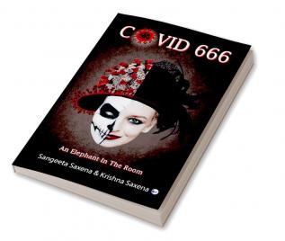 COVID-666: An Elephant in the Room