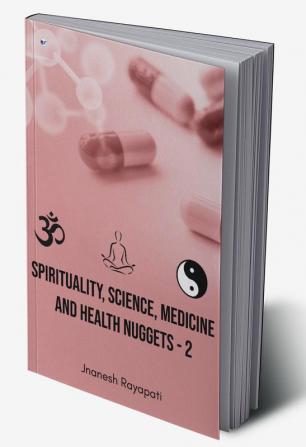 Spirituality Science Medicine and Health Nuggets - 2