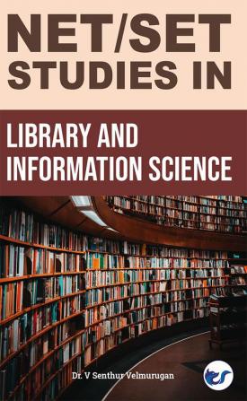 NET / SET STUDIES IN LIBRARY AND INFORMATION SCIENCE