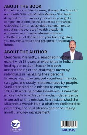 ULTIMATE WEALTH MASTERY: TURN YOUR MONEY INTO WEALTH