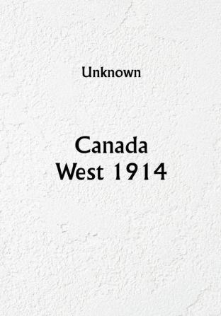 Canada West 1914