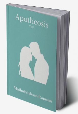 Apotheosis (Volume-I)