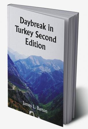 Daybreak in Turkey Second Edition