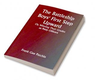 The Battleship Boys' First Step Upward; Or Winning Their Grades as Petty Officers