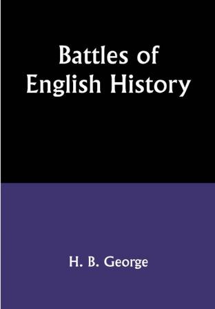 Battles of English History