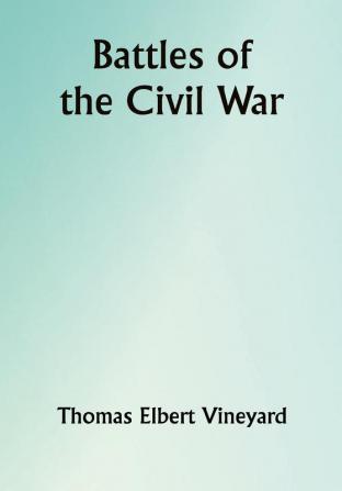 Battles of the Civil War