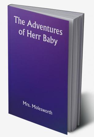 The Adventures of Herr Baby