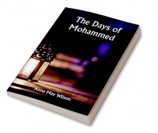 The Days of Mohammed