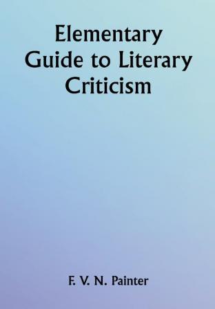 Elementary Guide to Literary Criticism