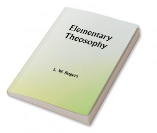 Elementary Theosophy