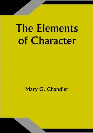 The Elements of Character