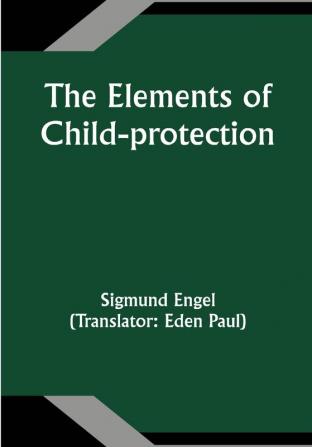 The Elements of Child-protection