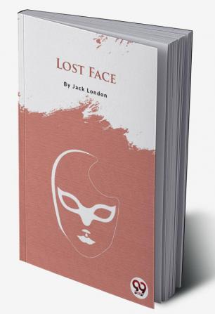 Lost Face