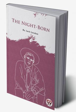 The Night-Born