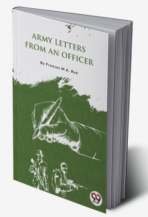 Army Letters from an Officer's Wife