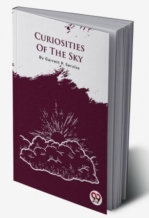 Curiosities Of The Sky