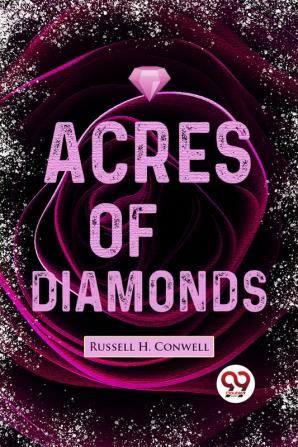 Acres Of Diamonds