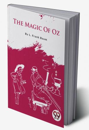 The Magic Of Oz