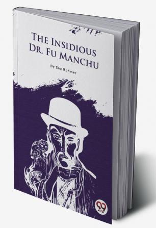 The Insidious Dr.Fu-Manchu