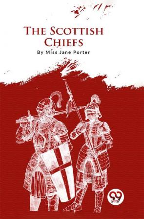 The Scottish Chiefs