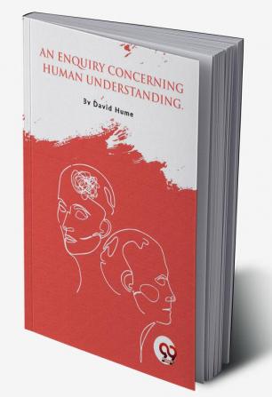 An Enquiry Concerning Human Understanding