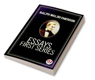 Essays First Series