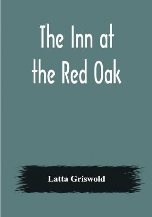 The Inn at the Red Oak