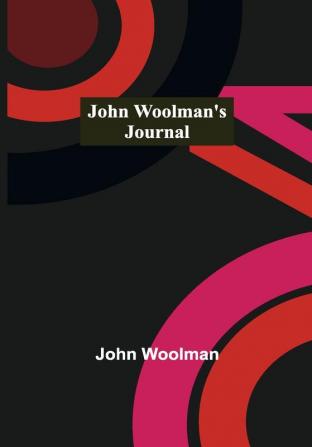 John Woolman's Journal