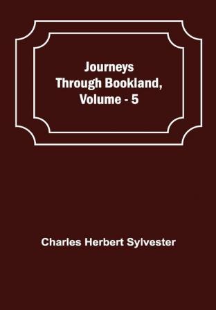 Journeys Through Bookland Vol. 5