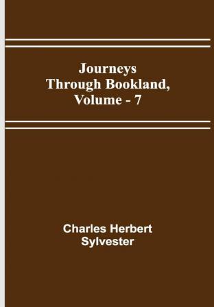 Journeys Through Bookland Vol. 7