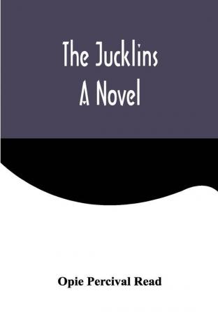 The Jucklins: A Novel