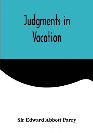 Judgments in Vacation