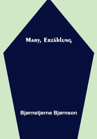 Mary Erzählung