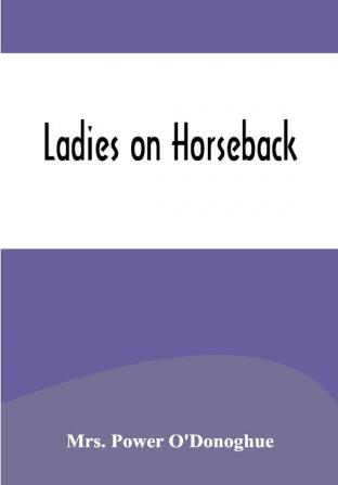 Ladies on Horseback