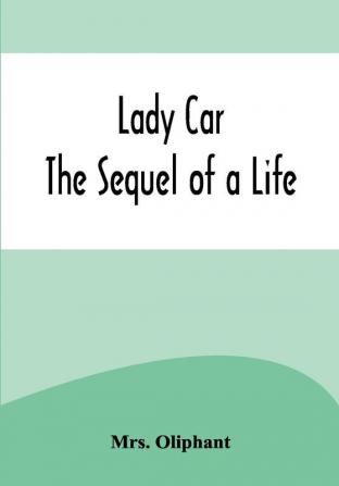 Lady Car: The Sequel of a Life