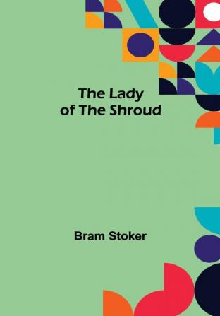 The Lady of the Shroud