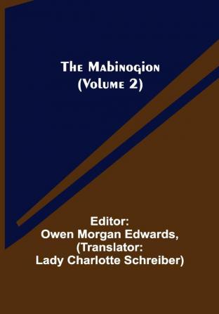 The Mabinogion (Volume 2)