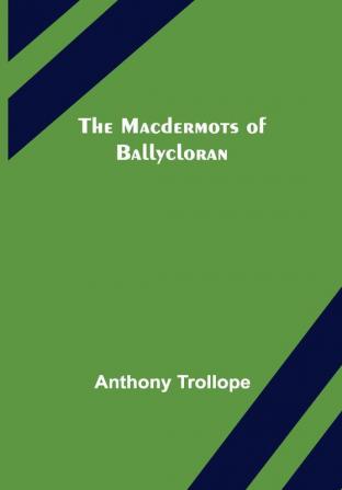 The Macdermots of Ballycloran