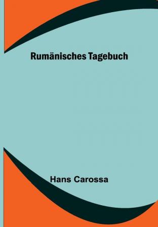 Rumänisches Tagebuch