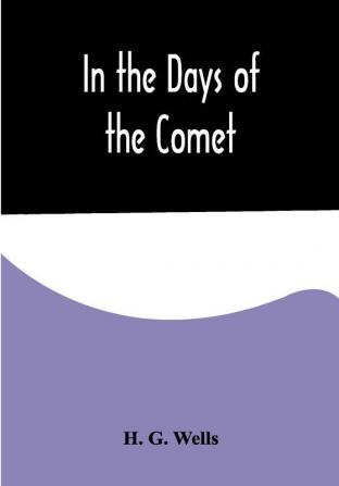 In the Days of the Comet