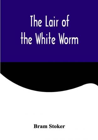 The Lair of the White Worm