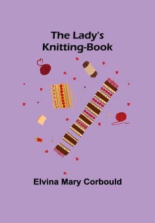 The Lady's Knitting-Book