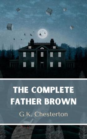 The Complete Father Brown