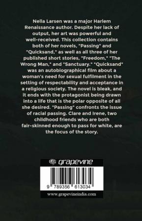 The Complete Fiction of Nella Larsen: Passing Quicksand and The Stories