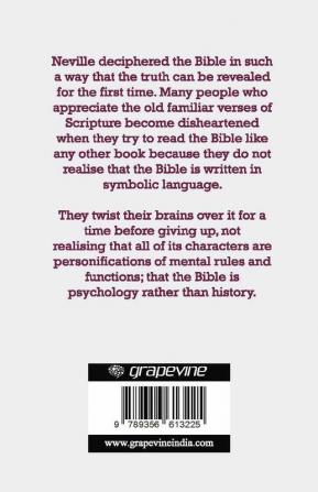 Neville Goddard's Interpretation of Scripture: Unlocking The Secrets of The Bible